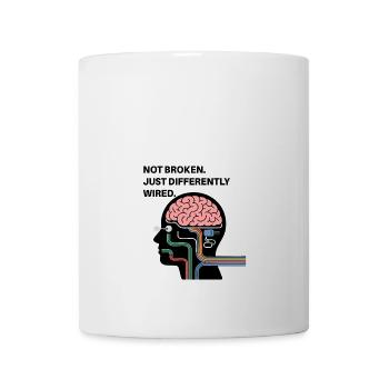 Not broken – just wired differently - Mug - white - Front