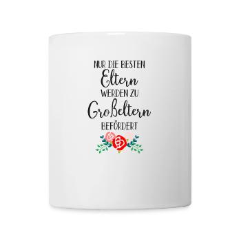 Nur Die Besten Eltern Werden Zu Großeltern - Tasse - Weiß - Vorne