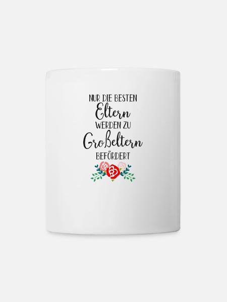 Nur Die Besten Eltern Werden Zu Großeltern - Tasse - Weiß