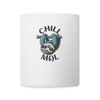Chill mal - Tasse - Weiß - Vorne