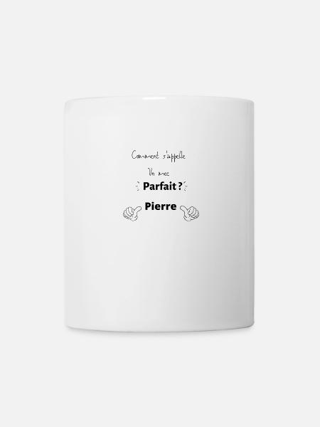 comment s appelle un mec parfait pierre - Mug blanc - blanc