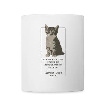 Ich muss nicht immer im Mittelpunkt stehen > CAT - Tasse - Weiß - Vorne