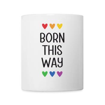 LGBT Pride Month - Born This Way - Mug - white - Front