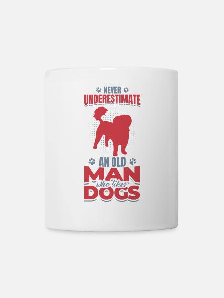 Old Man Who Likes Dogs - Tasse - Weiß