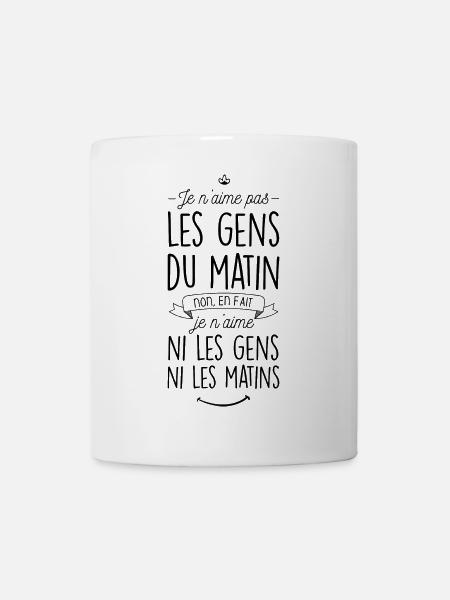Je n'aime ni les gens ni les matins - Mug blanc - blanc