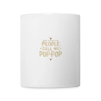 My Favorite People Call Me Pop-Pop Father's Day - Tasse - Weiß - Vorne