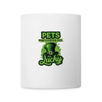 St Patricks Day Pets Make Everyday Feel Lucky - Mug - white - Front
