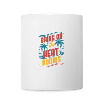 Bring On The Heat for Bikinis Palm Trees - Mug - white - Front