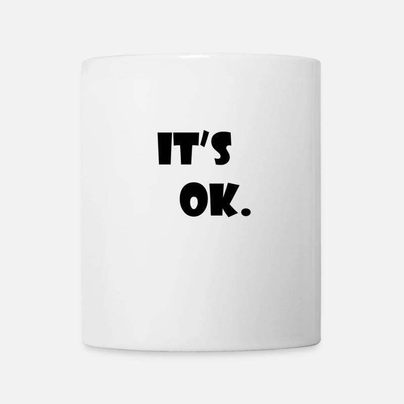 It's OK. - Mug - white