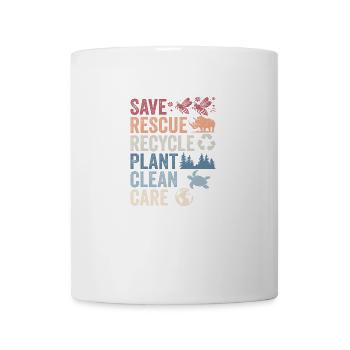 Speichern Retten Recyceln Anlage Saubere Pflege | Tag der Erde - Tasse - Weiß - Vorne