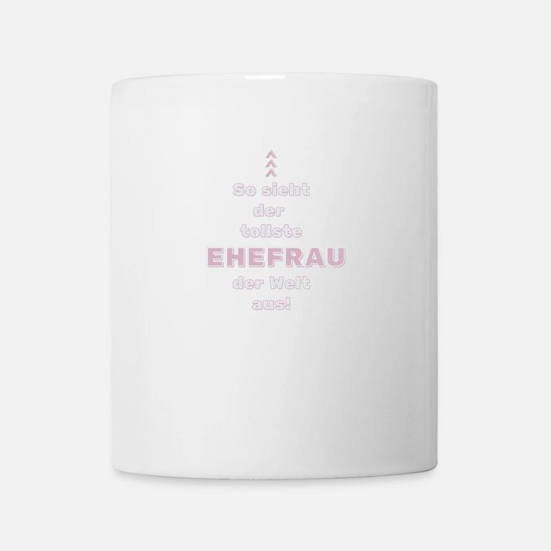 So sieht die beste Ehefrau der Welt aus! - Tasse - Weiß