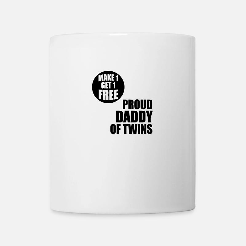 MAKE 1 GET 1 FREE - Proud Daddy of Twins - Tasse - Weiß