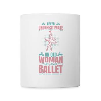 Never Underestimate An Old Ballet Dancer - Mug - white - Front