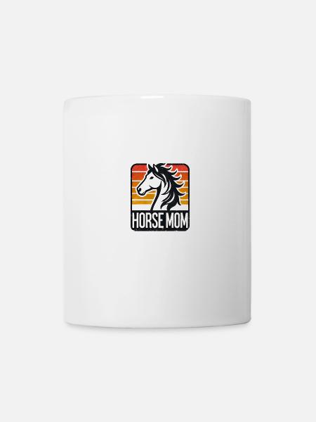 Horse Mom Design - For Equestrian Enthusiasts - Tasse - Weiß
