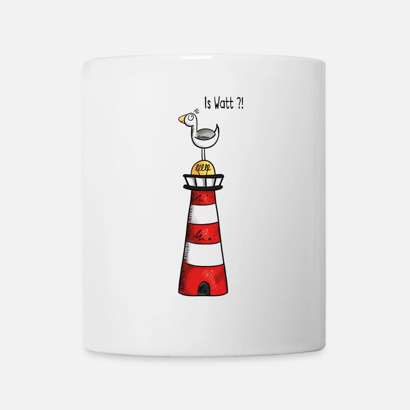 Is Watt Möwe - Nordsee - Leuchtturm - Geschenk - Tasse - Weiß
