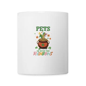 St Patricks Day Pets Better Than Rainbows - Mug - white - Front