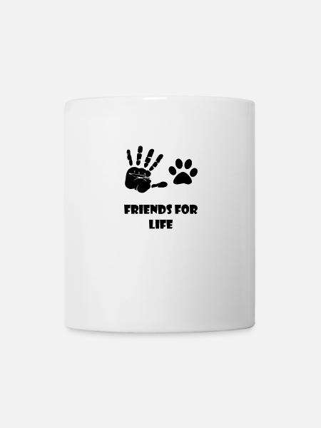 Hunde Katzen Fans Friends for life - Tasse - Weiß