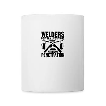 Welders do it in all positions - Mug - white - Front