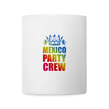 Mexiko Party Crew Spruch - Tasse - Weiß - Vorne