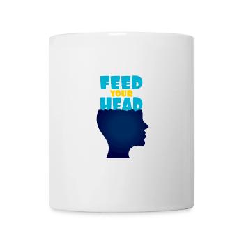 Feed your head - füttere Deinen Kopf - Mug - white - Front