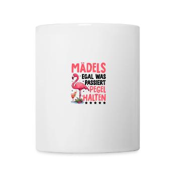 Mädels Egal Was Passiert Pegel Halten - Tasse - Weiß - Vorne