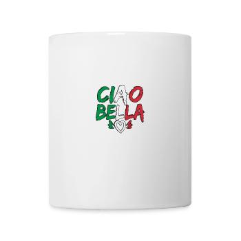 Ciao Bella - Tasse - Weiß - Vorne