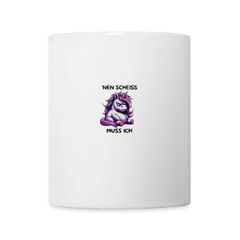 Nen Scheiss Muss - Tasse - Weiß - Vorne