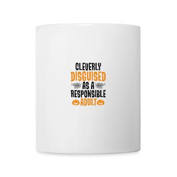 Cleverly Disguised as Responsible Adult - Mug - white - Front