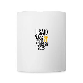 J’ai dit à l’adresse 2025 - Mug blanc - blanc - Devant