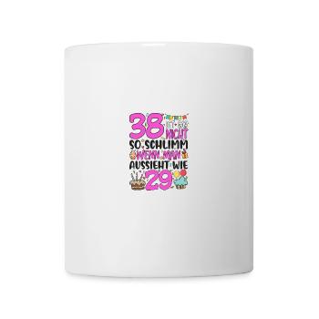 38th birthday women 38 is not so bad - Mug - white - Front