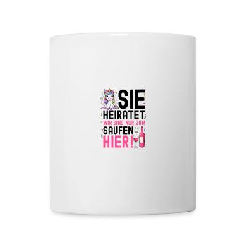 She's getting married, we're only here to drink - Mug - white - Front