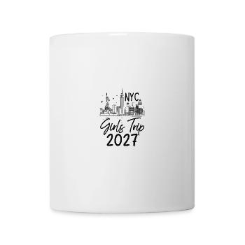 Girls Trip New York 2027 - Tasse - Weiß - Vorne