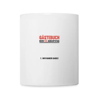 Guestbook 43 Birthday We were there - Mug - white - Front