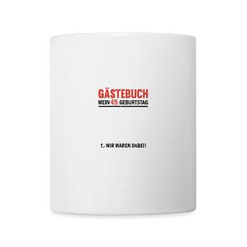 Guestbook 49 Birthday We were there - Mug - white - Front