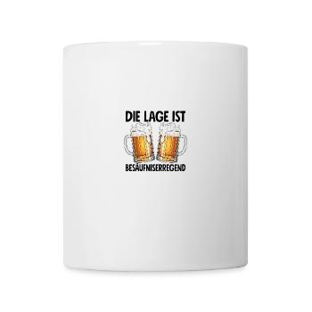 Die Lage Ist Besäufniserregend - Tasse - Weiß - Vorne
