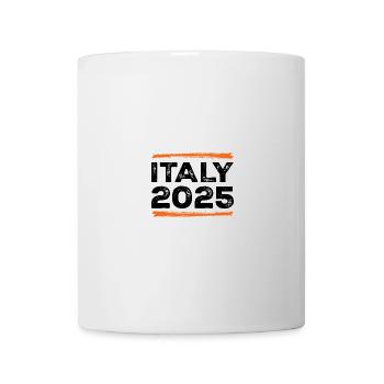 Italien 2025 Spruch - Tasse - Weiß - Vorne