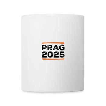 Prag 2025 Spruch - Tasse - Weiß - Vorne