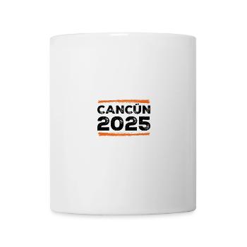 Cancun 2025 Spruch - Tasse - Weiß - Vorne