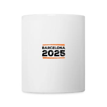 Barcelona 2025 Spruch - Tasse - Weiß - Vorne