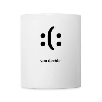 Sad or happy You decide - Mug - white - Front