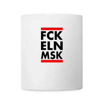 Fck eln msk - Tasse - Weiß - Vorne