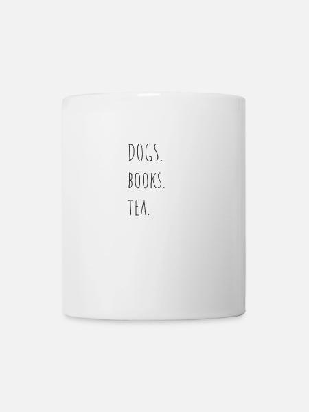 dogs Books Tea cute dog love Design - Tasse - Weiß