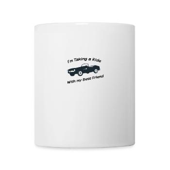I'm taking a ride with my best friend - Tasse - Weiß - Vorne