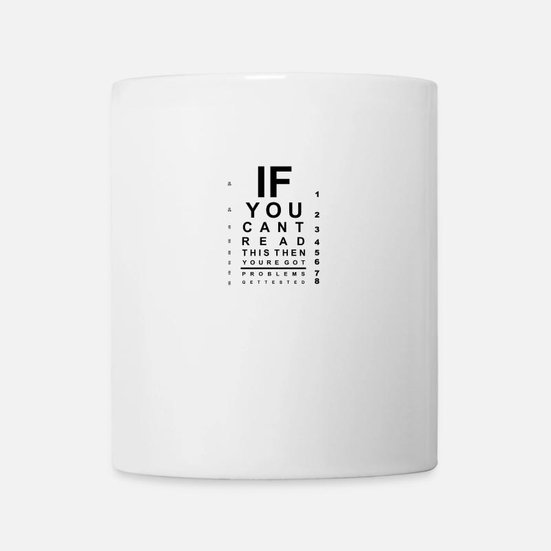 Si vous ne pouvez pas lire ce tableau de test oculaire - Mug blanc - blanc