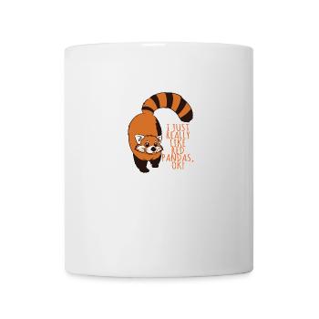 I Just Really Like Red Pandas, Ok! - Tasse - Weiß - Vorne