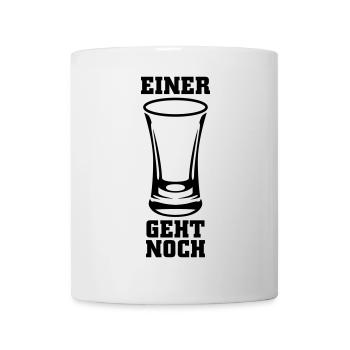 Einer geht noch Schnaps - Tasse - Weiß - Vorne