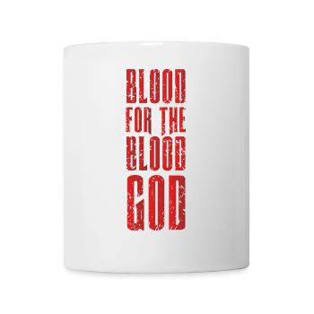 Blood For The Blood God - Mug - white - Front