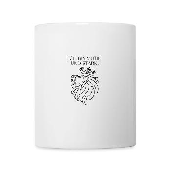 Ich bin mutig und stark für einen Optimisten - Tasse - Weiß - Vorne
