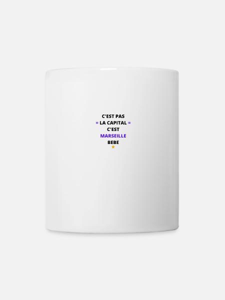 C EST PAS LA CAPITAL C EST MARSEILLE BEBE ! - Mug blanc - blanc