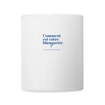 t-shirt comment est votre blanquette réplique oss - Mug blanc - blanc - Devant
